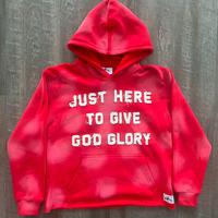 "Just Here To Give God Glory" Hoodies