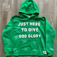 "Just Here To Give God Glory" Hoodies